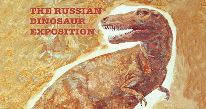 The Russian Dinosaur Exposition